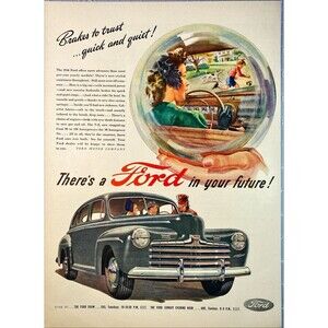 Ford Motor Car Co. "There is a Ford in Your Future!" Vintage Print Ad 1946